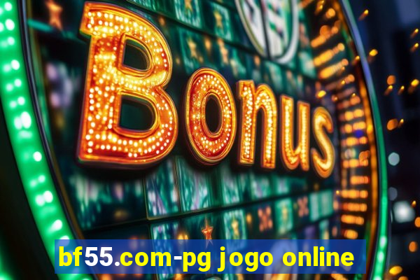 bf55.com-pg jogo online