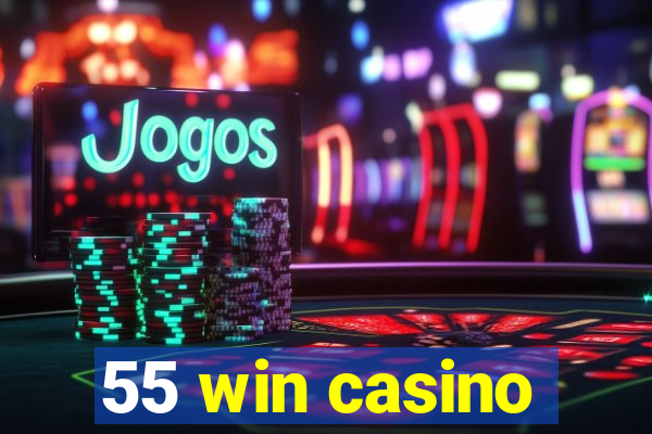 55 win casino