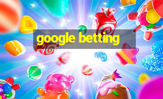 google betting