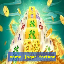 como jogar fortune tiger demo