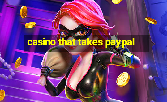 casino that takes paypal