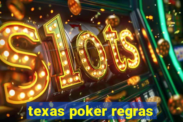 texas poker regras