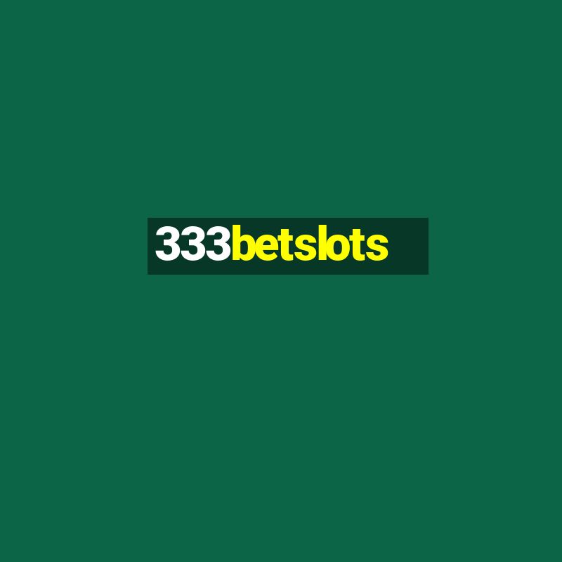 333betslots