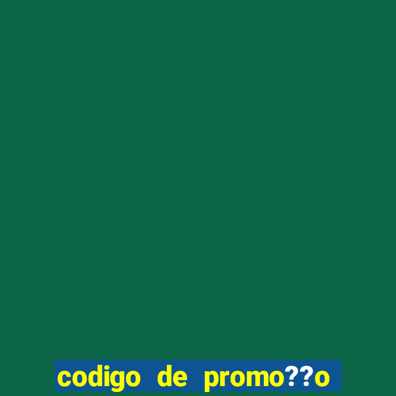 codigo de promo??o vai de bet