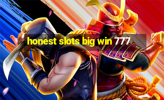 honest slots big win 777