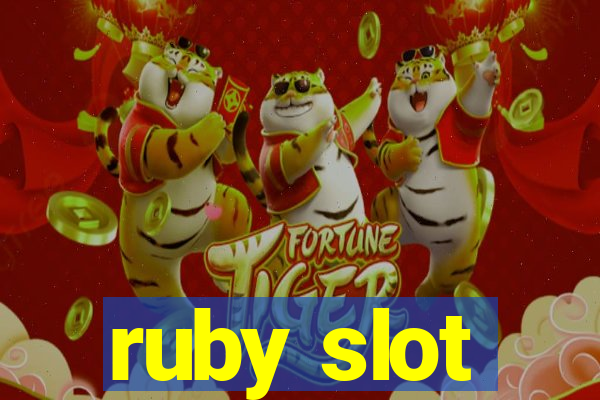 ruby slot