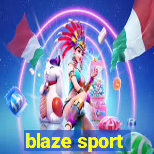 blaze sport