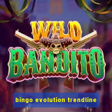 bingo evolution trendline