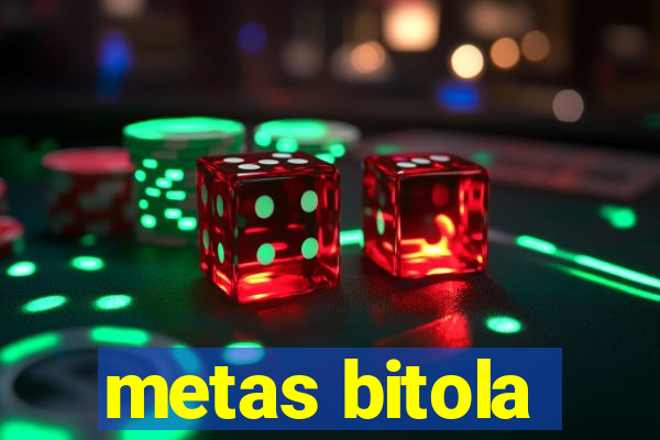 metas bitola