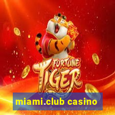 miami.club casino