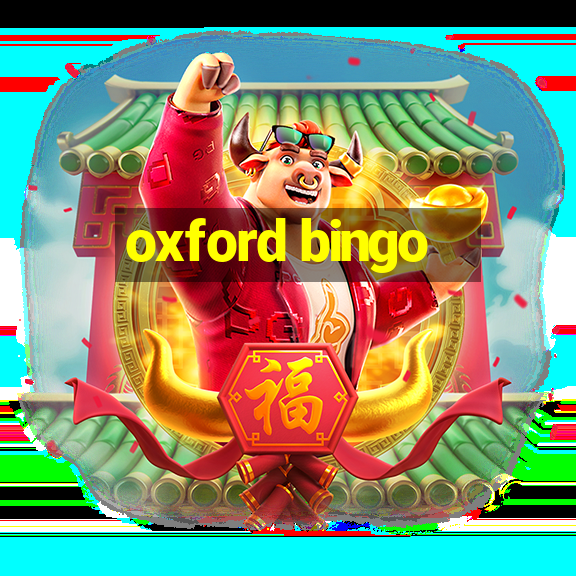 oxford bingo