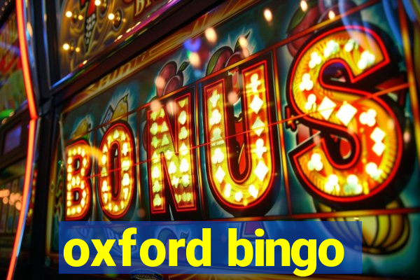 oxford bingo