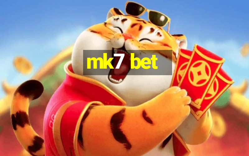 mk7 bet