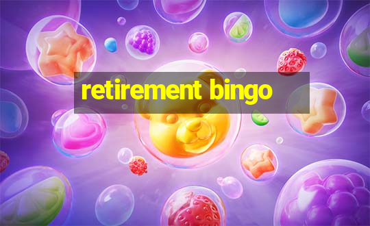 retirement bingo