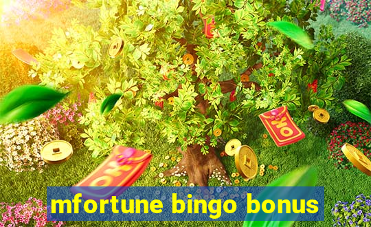 mfortune bingo bonus