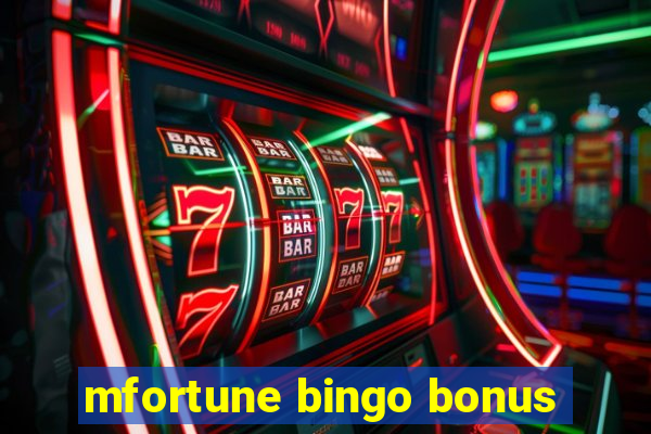 mfortune bingo bonus