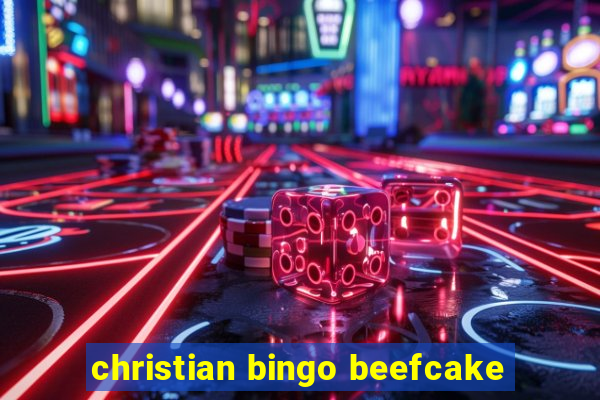 christian bingo beefcake