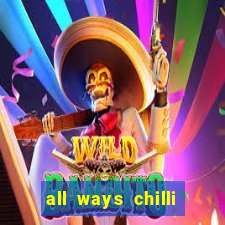 all ways chilli slot free play