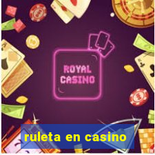 ruleta en casino