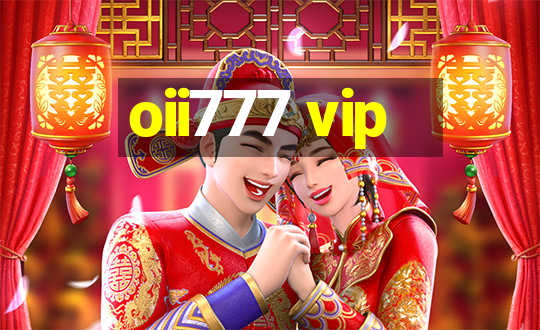 oii777 vip