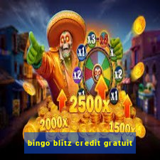 bingo blitz credit gratuit