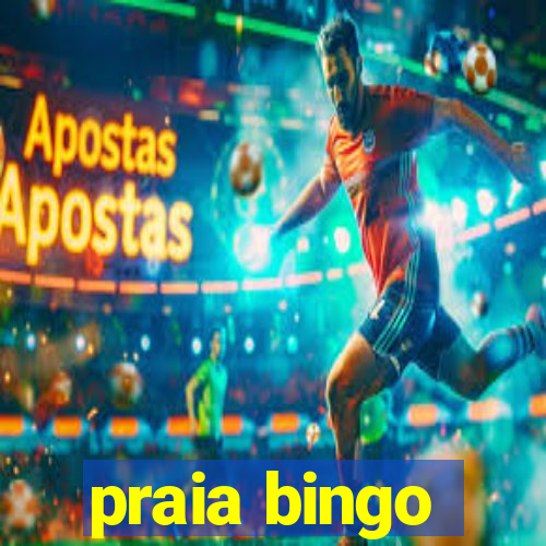 praia bingo