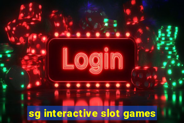 sg interactive slot games