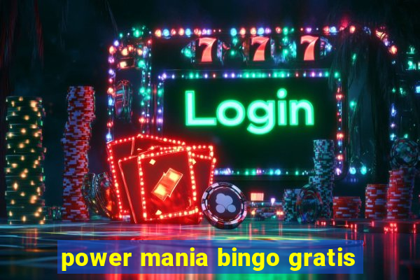 power mania bingo gratis