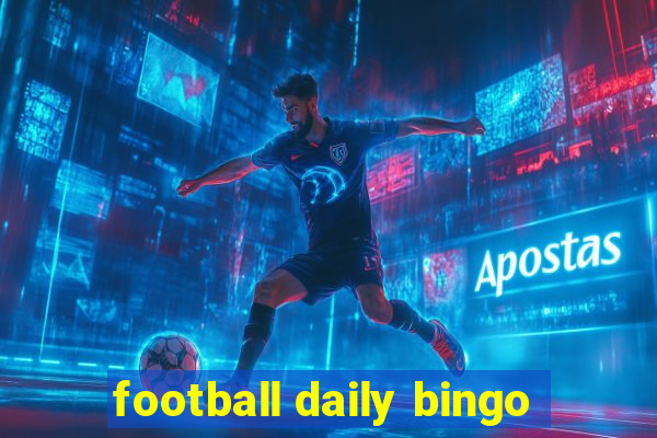 football daily bingo