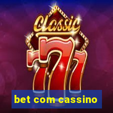 bet com cassino