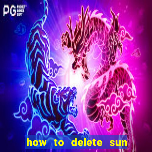 how to delete sun bingo account