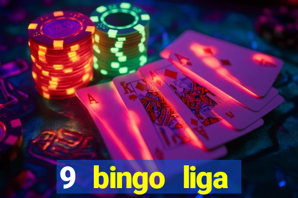 9 bingo liga juje?a de futbol resultados