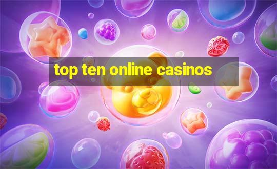 top ten online casinos