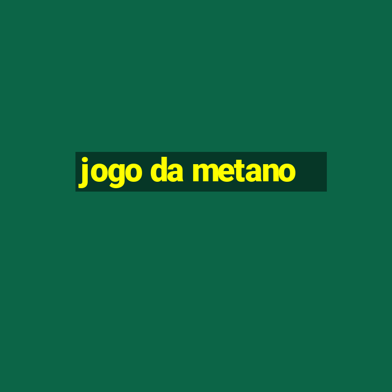 jogo da metano