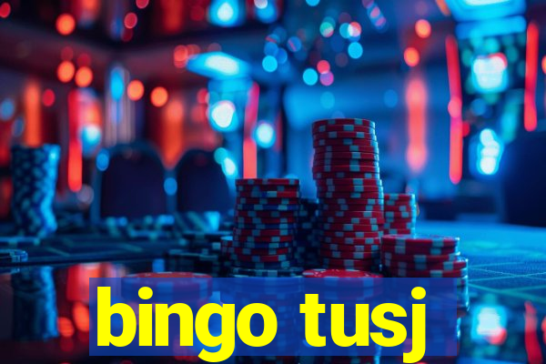 bingo tusj