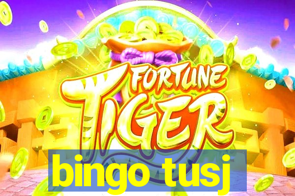 bingo tusj