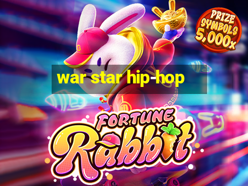 war star hip-hop