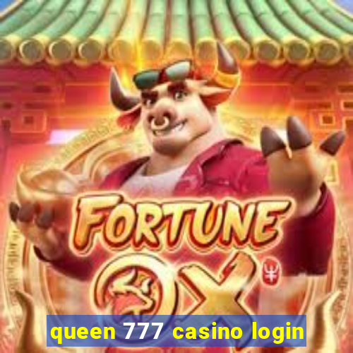 queen 777 casino login