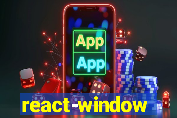 react-window