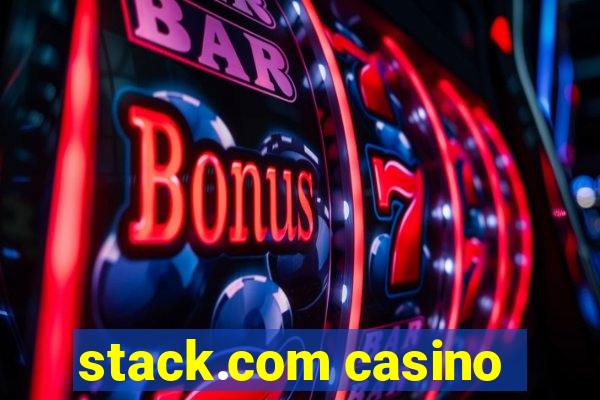 stack.com casino