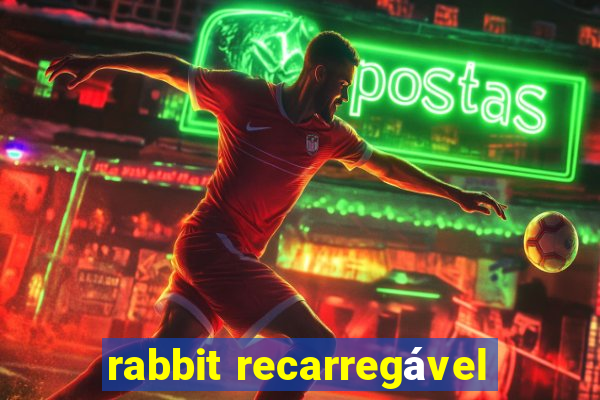 rabbit recarregável