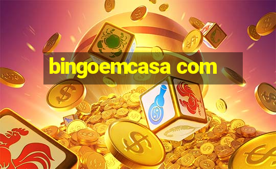 bingoemcasa com