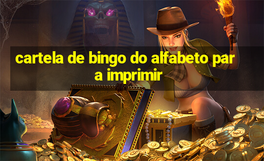 cartela de bingo do alfabeto para imprimir