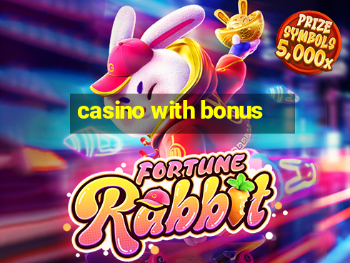 casino with bonus