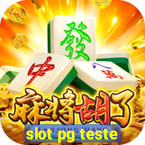 slot pg teste