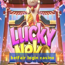 betfair login casino