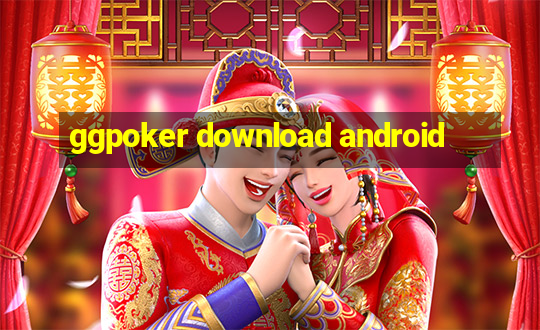 ggpoker download android