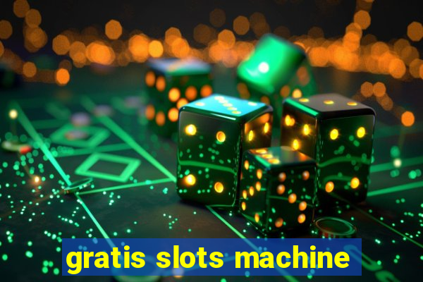 gratis slots machine