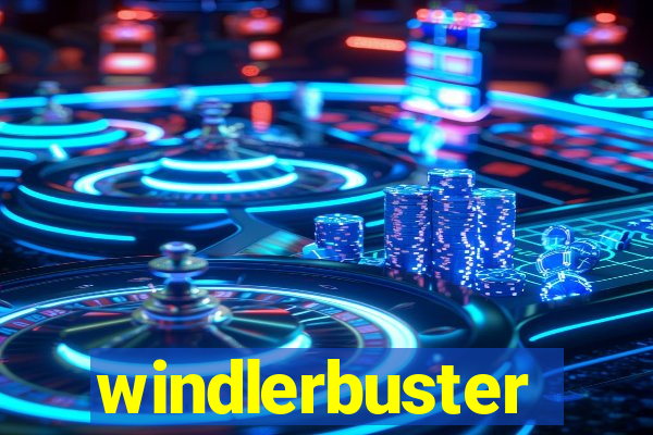 windlerbuster