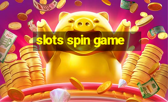 slots spin game